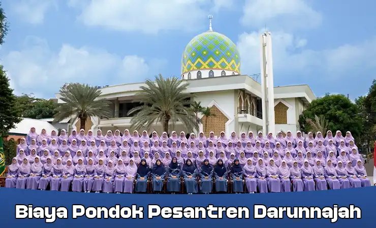 Biaya Pondok Pesantren Darunnajah