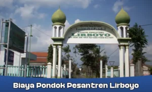 Biaya Pondok Pesantren Lirboyo