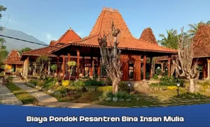 biaya Pondok Pesantren Bina Insan Mulia