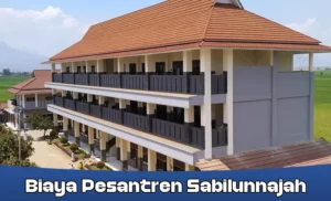 Biaya pesantren Sabilunnajah