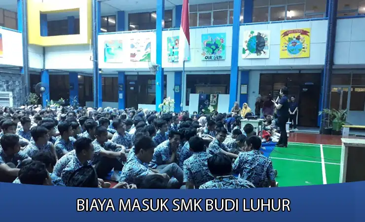 Biaya Masuk SMK Budi Luhur