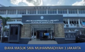 Biaya Masuk SMA Muhammadiyah 3 Jakarta